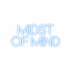 Midst of Mind Podcast